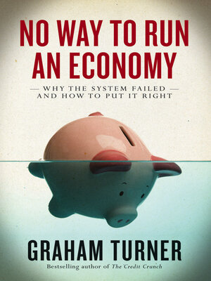 cover image of No Way to Run an Economy